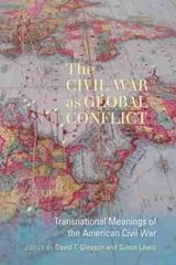 The Civil War as Global Conflict - David T. Gleeson ; Simon Lewis - 9781611173253