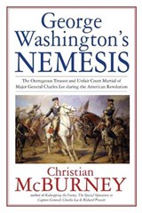 George Washington's Nemesis - Christian McBurney - 9781611214659