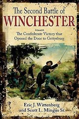 The Second Battle of Winchester - WITTENBERG,  Eric J. ; Mingus, Sr. - 9781611216042