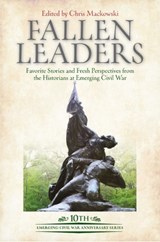 Fallen Leaders - Chris Mackowski - 9781611216318