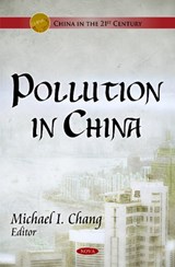 Pollution in China - Michael I Chang - 9781611220223