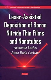 Laser-Assisted Deposition of Boron Nitride Thin Films and Nanotubes