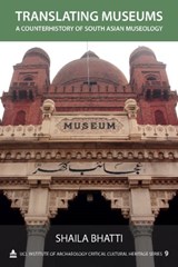 Translating Museums - Shaila Bhatti - 9781611321449