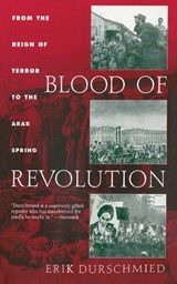 Blood of Revolution - Erik Durschmied - 9781611455830