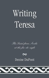 Writing Teresa - DENISE,  Southern Methodist University DuPont - 9781611484069