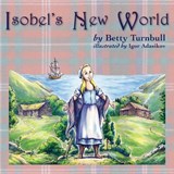 Isobel's New World - Betty Turnbull - 9781611530063