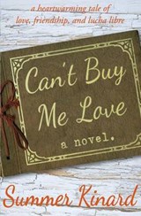 Can't Buy Me Love - Summer Kinard - 9781611530544