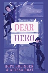 Dear Hero - Alyssa Roat ; Hope Bolinger - 9781611536034