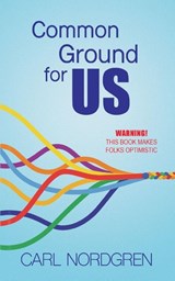Common Ground for US - Carl Nordgren - 9781611536287