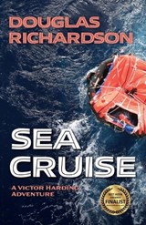 Sea Cruise - Douglas Richardson - 9781611537314