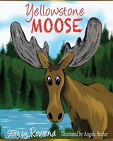 Yellowstone Moose - WOMACK,  Rowena - 9781611605976