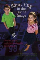 Educating in the Divine Image - GORSETMAN,  Chaya Rosenfeld ; Sztokman, Elana Maryles - 9781611684575