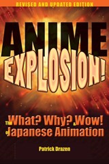 Anime Explosion! - DRAZEN,  Patrick - 9781611720136