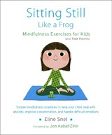 Sitting Still Like a Frog - Eline Snel - 9781611800586