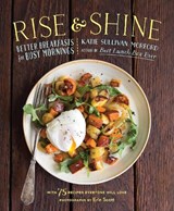 Rise and Shine - Katie Sullivan Morford - 9781611802948