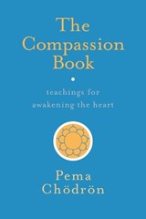 The Compassion Book - Pema Chodron - 9781611804201