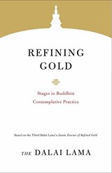 Refining Gold - Lama Dalai - 9781611807332