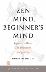 Zen Mind, Beginner's Mind - Shunryu Suzuki - 9781611808414