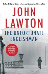 The Unfortunate Englishman - John Lawton - 9781611855449