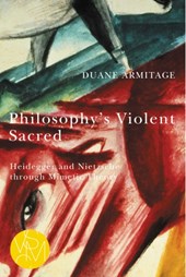 Philosophy's Violent Sacred
