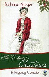 An Enchanted Christmas - METZGER,  Barbara - 9781611878950
