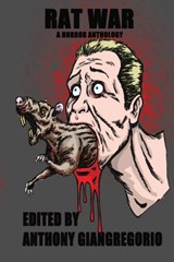 Rat War - Anthony Giangregorio ; AP Fuchs - 9781611990768