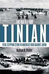The Battle for Tinian - Nathan N. Prefer - 9781612000947