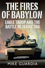 The Fires of Babylon - Mike Guardia - 9781612002927