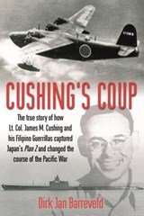 Cushing'S Coup - Dirk Jan Barreveld - 9781612003078