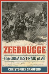 Zeebrugge - Christopher Sandford - 9781612005041