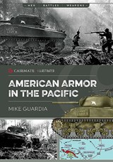 American Armor in the Pacific - Mike Guardia - 9781612008189