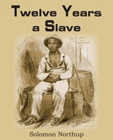 Twelve Years a Slave - Solomon Northup - 9781612030487
