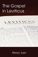 The Gospel in Leviticus - Henry Law - 9781612037875