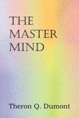The Master Mind - DUMONT,  Theron Q - 9781612038674