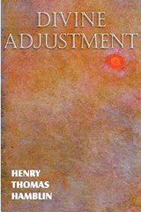 Divine Adjustment - Henry Thomas Hamblin - 9781612039985