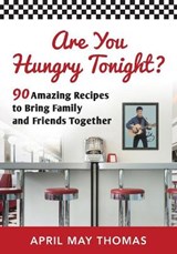 Are You Hungry Tonight? - THOMAS,  April May - 9781612062204