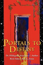 Portals to Destiny