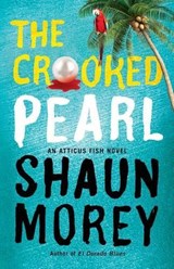 The Crooked Pearl - MOREY,  Shaun - 9781612184999