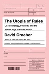 The Utopia of Rules - David Graeber - 9781612195186