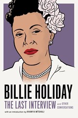 Billie Holiday: The Last Interview - Billie Holiday - 9781612196749
