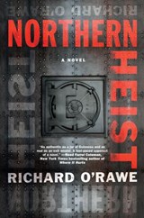 Northern Heist - Richard O'Rawe - 9781612199047