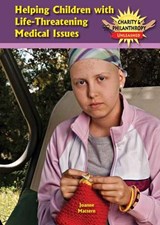 Helping Children with Life-Threatening Medical Issues - MATTERN,  Joanne - 9781612285719
