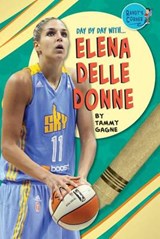 Elena Delle Donne - GAGNE,  Tammy - 9781612286341
