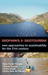 Geoparks and Geotourism - FARSANI,  Neda Torabi - 9781612335513