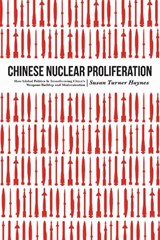 Chinese Nuclear Proliferation - Susan Turner Haynes - 9781612348216