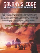 Galaxy’s Edge Magazine: Issue 38, May 2019 - Michael Swanwick ; Robert Silverberg ; Todd McCaffrey ; Kristine Kathryn Rusch ; Alex Shvartsman ; Nina Kiriki Hoffman - 9781612424613