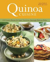 Quinoa Cuisine - Jessica Harlan ; Kelley Sparwasser - 9781612430201