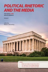 Political Rhetoric and the Media - Robert X. Browning - 9781612498218