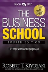 The Business School - Robert T. Kiyosaki - 9781612680569