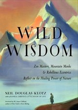 Wild Wisdom - Neil Douglas-Klotz - 9781612834436